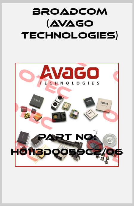 Part no: H0113D0059C2/06 Broadcom (Avago Technologies)