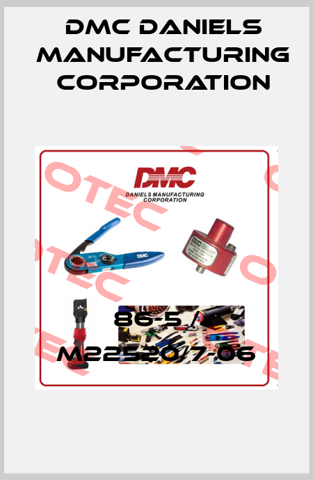 86-5 / M22520/7-06 Dmc Daniels Manufacturing Corporation