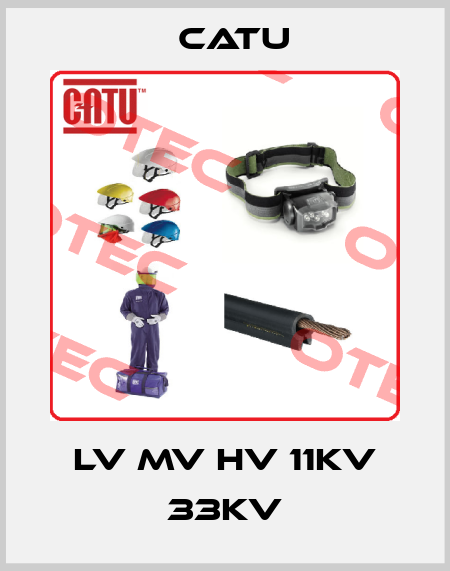 LV MV HV 11kV 33kV Catu