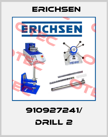 910927241/ Drill 2 Erichsen