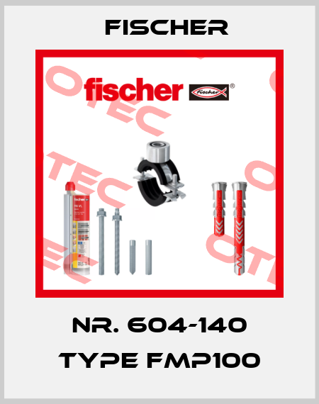 Nr. 604-140 Type FMP100 Fischer