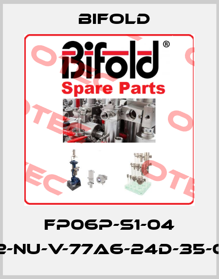 FP06P-S1-04 32-NU-V-77A6-24D-35-03 Bifold