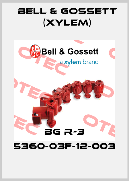 BG R-3 5360-03F-12-003 Bell & Gossett (Xylem)