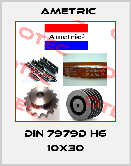 DIN 7979D h6 10x30 Ametric