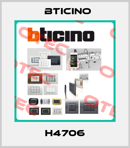H4706 Bticino