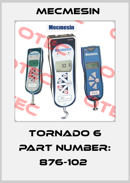 Tornado 6 Part Number: 876-102  Mecmesin