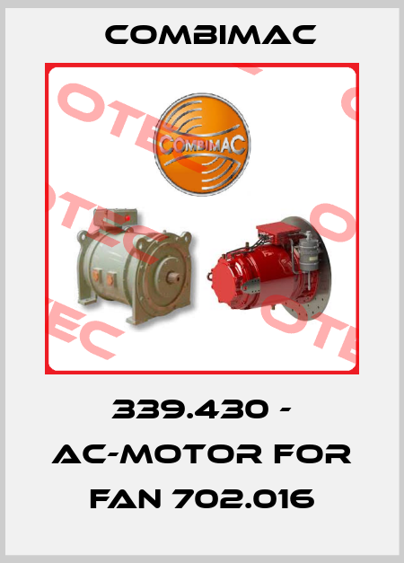 339.430 - AC-Motor for fan 702.016 Combimac