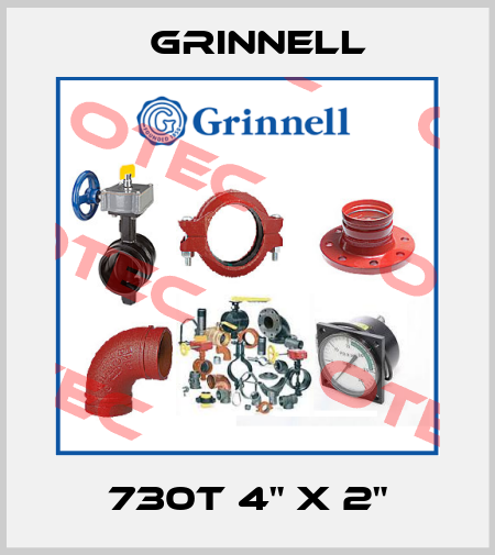 730T 4" X 2" Grinnell