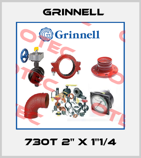 730T 2" X 1"1/4 Grinnell