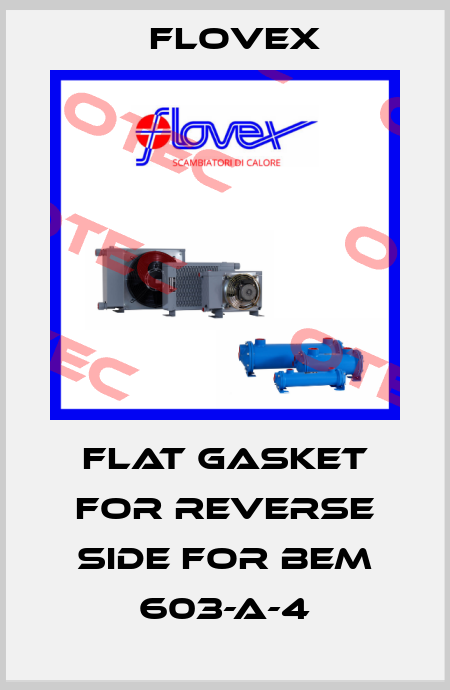 Flat gasket for reverse side for BEM 603-A-4 Flovex