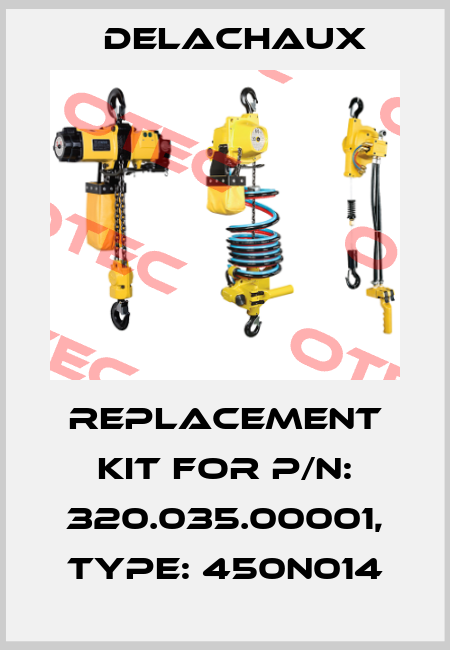 replacement kit for P/N: 320.035.00001, Type: 450N014 Delachaux