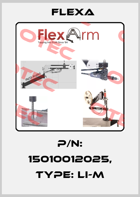 P/N: 15010012025, Type: LI-M Flexa