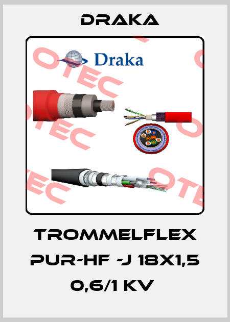 TROMMELFLEX PUR-HF -J 18X1,5 0,6/1 KV  Draka