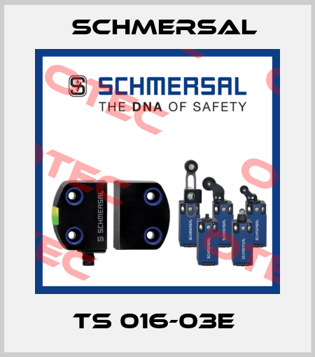 TS 016-03E  Schmersal