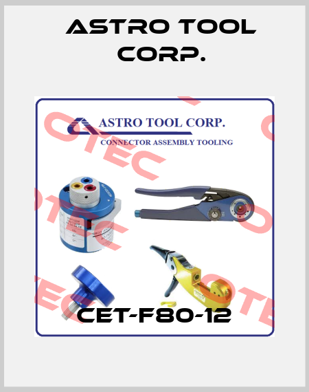 CET-F80-12 Astro Tool Corp.