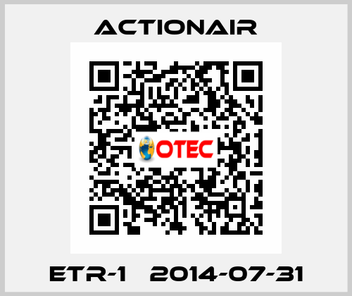 ETR-1   2014-07-31 Actionair