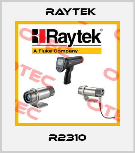 R2310 Raytek