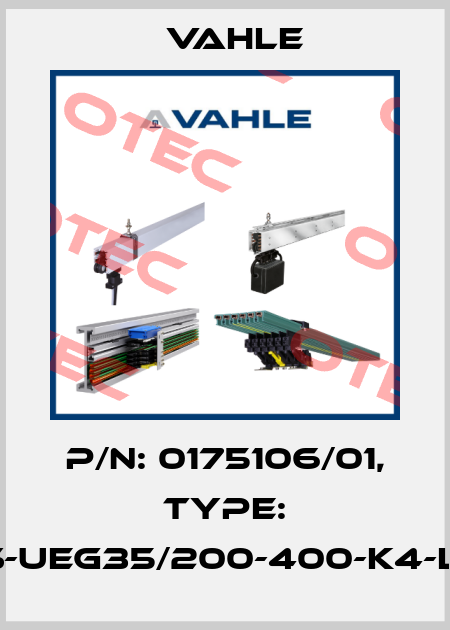 P/n: 0175106/01, Type: ES-UEG35/200-400-K4-L-B Vahle