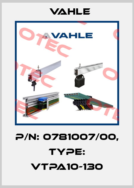 P/n: 0781007/00, Type: VTPA10-130 Vahle