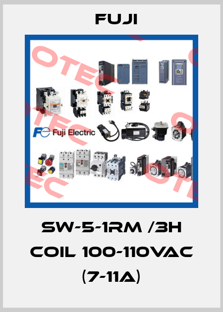 SW-5-1RM /3H COIL 100-110VAC (7-11A) Fuji
