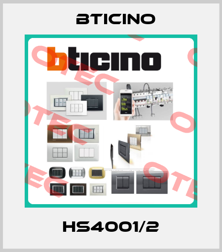 HS4001/2 Bticino