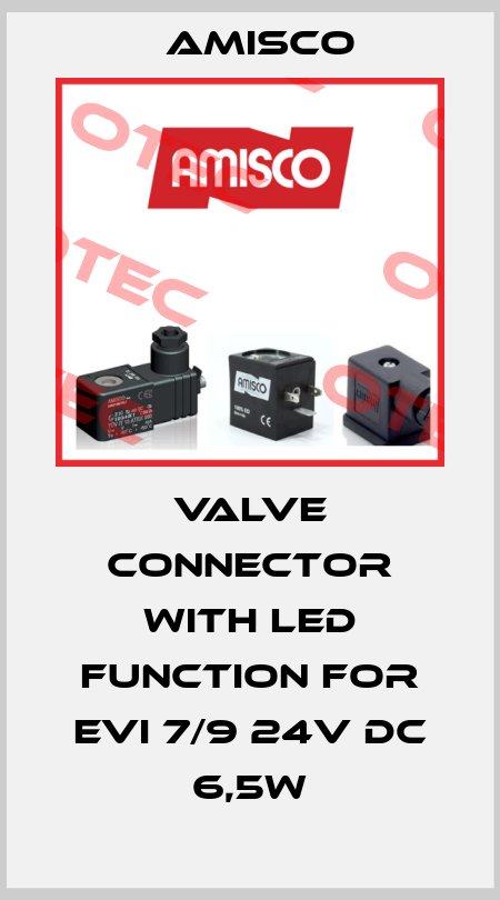 valve connector with LED function for EVI 7/9 24V DC 6,5W Amisco
