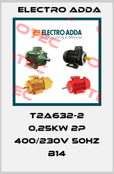 T2A632-2 0,25kW 2P 400/230V 50Hz B14 Electro Adda
