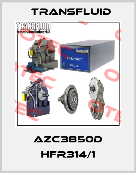 AZC3850D HFR314/1 Transfluid