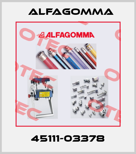 45111-03378 Alfagomma
