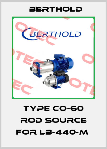 Type Co-60 rod source for LB-440-M  Berthold