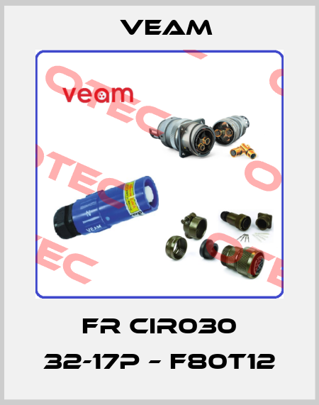 FR CIR030 32-17P – F80T12 Veam