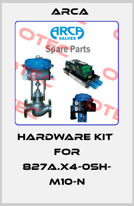 hardware kit  for 827A.X4-0SH- M10-N ARCA