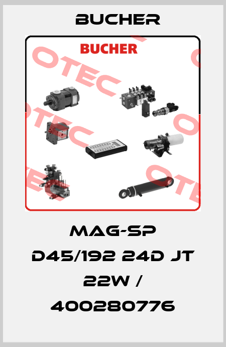 MAG-SP D45/192 24D JT 22W / 400280776 Bucher