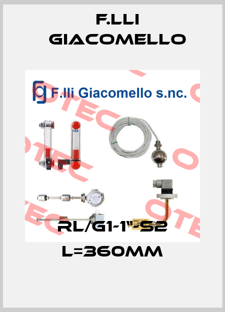 RL/G1-1“-S2 L=360mm F.lli Giacomello