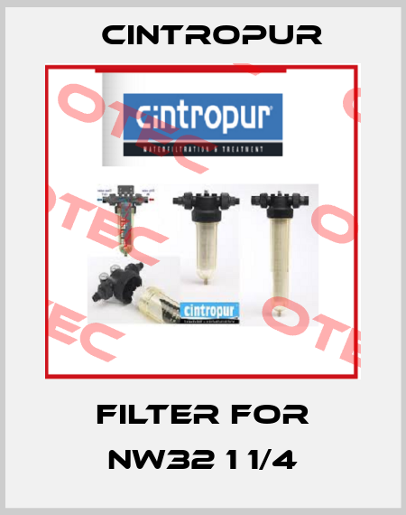 filter for NW32 1 1/4 Cintropur