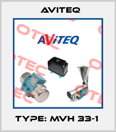 Type: MVH 33-1  Aviteq