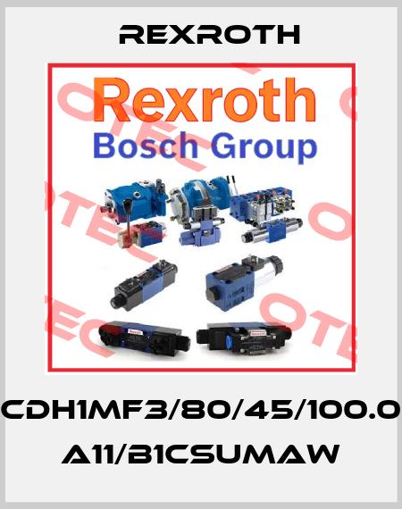 CDH1MF3/80/45/100.0 A11/B1CSUMAW Rexroth