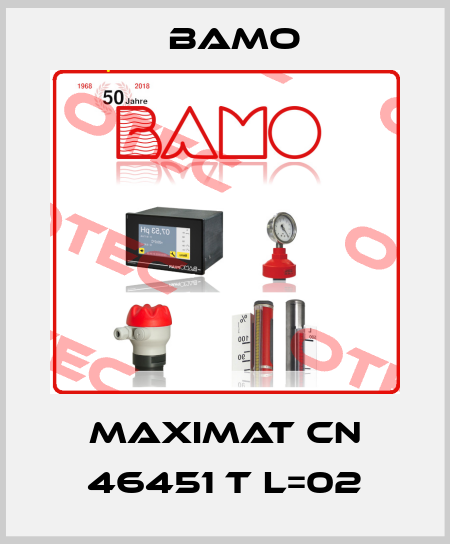 MAXIMAT CN 46451 T L=02 Bamo