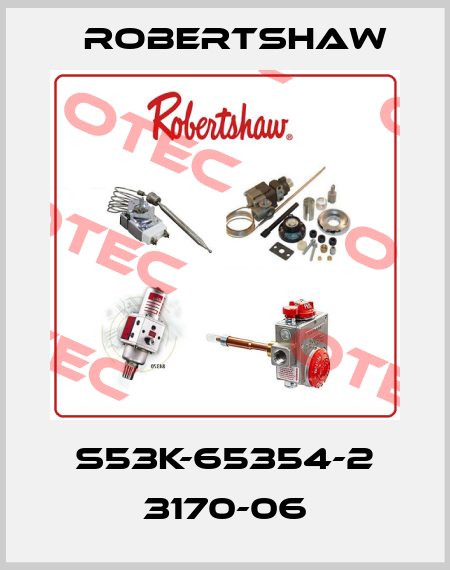 S53K-65354-2 3170-06 Robertshaw