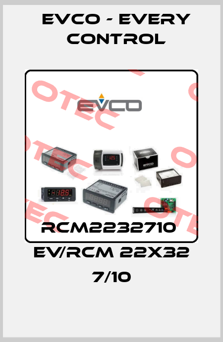 RCM2232710  EV/RCM 22X32 7/10 EVCO - Every Control
