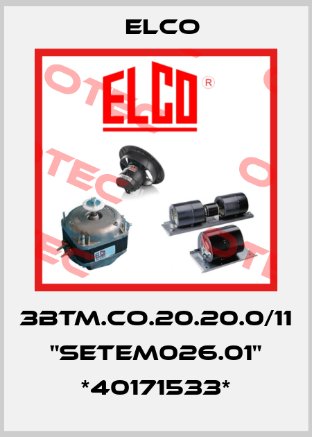 3BTM.CO.20.20.0/11 "SETEM026.01" *40171533* Elco