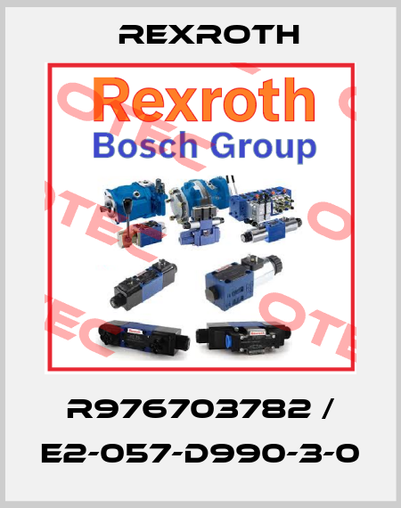 R976703782 / E2-057-D990-3-0 Rexroth