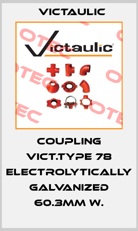 Coupling Vict.Type 78 electrolytically galvanized 60.3mm w. Victaulic