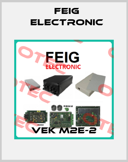 VEK M2E-2 FEIG ELECTRONIC