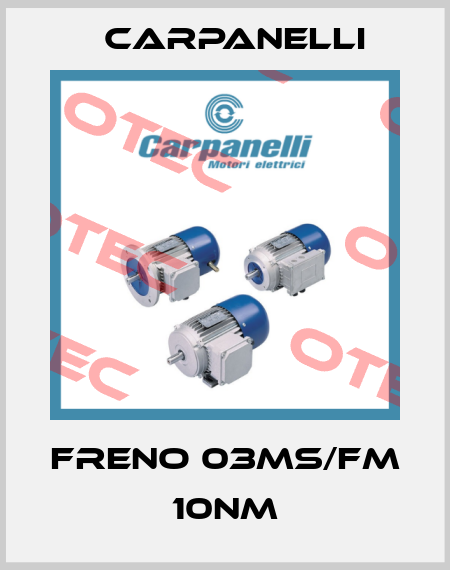 Freno 03MS/FM 10nM Carpanelli