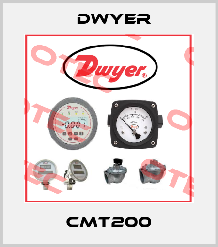 CMT200 Dwyer