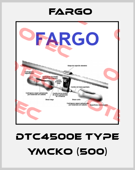 DTC4500e Type YMCKO (500) Fargo