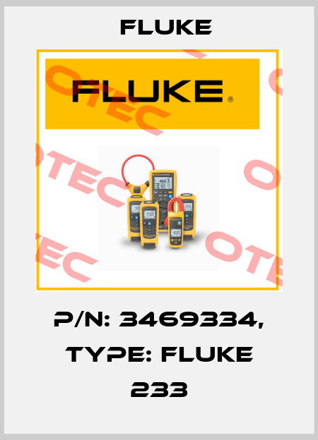p/n: 3469334, Type: FLUKE 233 Fluke