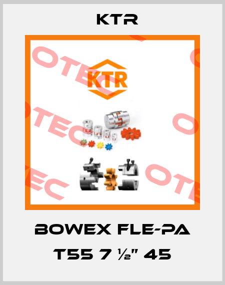 Bowex FLE-PA T55 7 ½” 45 KTR