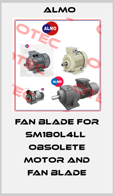 fan blade for SM180L4LL  OBSOLETE motor and fan blade Almo